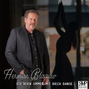 Ich blien ummer mit diech danse