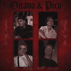 Oitava & Pico (Explicit)