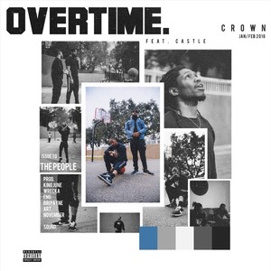 Overtime (feat. Castle) [Explicit]