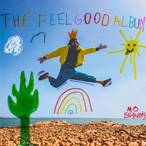 The Feel Good Album (Explicit)