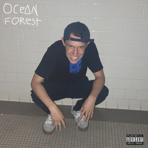 Ocean Forest (Explicit)