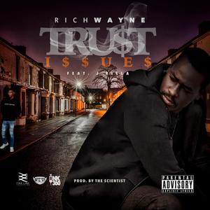 Trust Issues (feat. J RieLa) (Explicit)