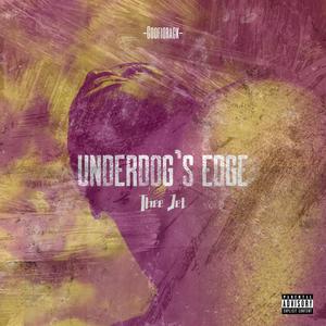 Underdog's Edge (Explicit)
