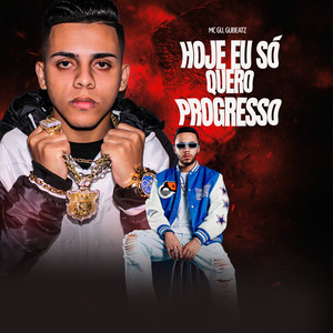 Hoje Eu Só Quero Progresso (Explicit)