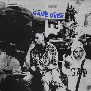 Dj Flippp - Game Over(feat. UnoTheActivist & Thouxanbanfauni) (Explicit)