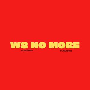 Wait No More (feat. Mars Kidd)