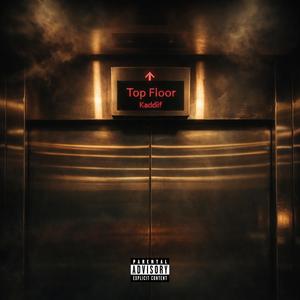 Top Floor (feat. TrizzyOw8) (Explicit)