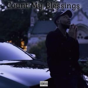 Count My Ble$$ings (Explicit)