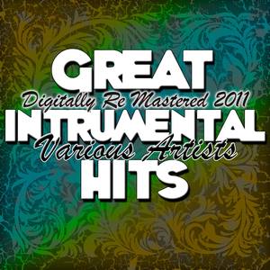 Great Intrumental Hits - (Digitally Re Mastered 2011)