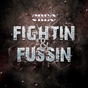 FIGHTIN N FUSSIN (Explicit)