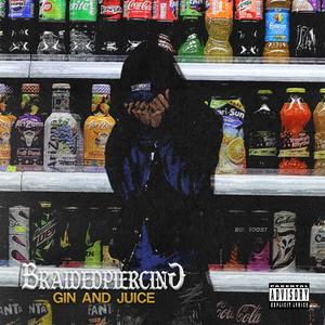Gin & Juice (Explicit)