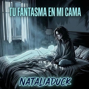 Tu fantasma en mi cama