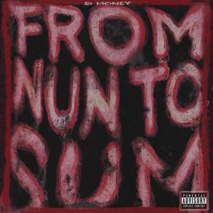 From Nun To Sum (Explicit)