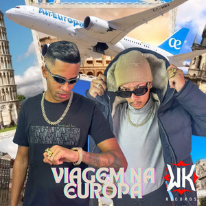 Viagem na Europa (Explicit)