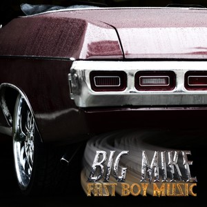 Fast Boy Music (Explicit)