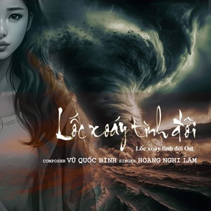 LỐC XOÁY TÌNH ĐỜI (Lốc xoáy tình đời Original Sound Track)