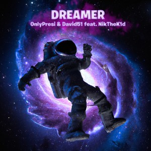 Dreamer (Explicit)