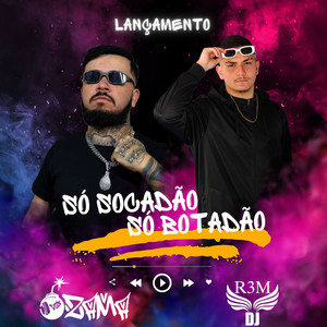 SÓ SOCADÃO, SÓ BOTADÃO (Explicit)