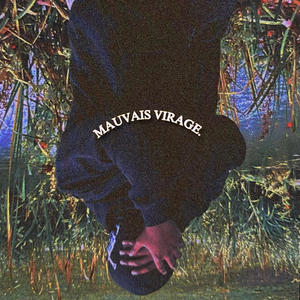 MAUVAIS VIRAGE. (Explicit)