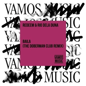 Baila (The Doberman Club Extended Remix)