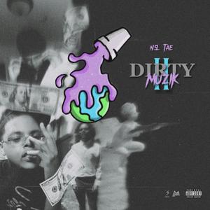 Dirty Muzik, Vol. 2 (Explicit)