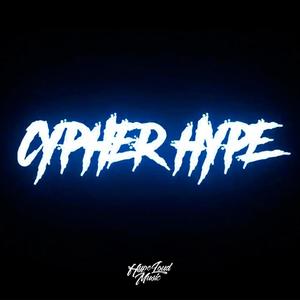 CYPHER HYPE Vol.1 (Explicit)