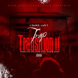 TRAP TRANSITION ll (Explicit)