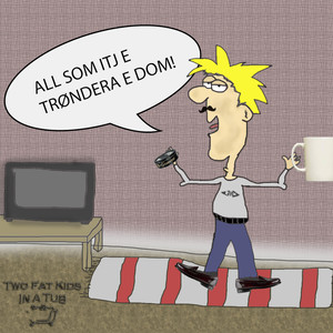 All Som Itj E Trøndera E Dom Dom Dom (Explicit)