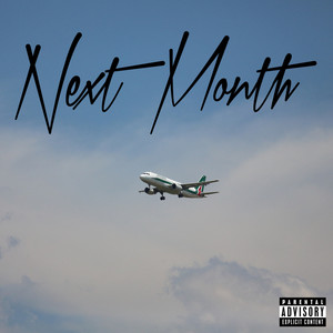 Next Month (Explicit)