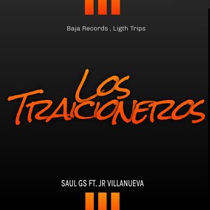 Los Traicioneros (Explicit)