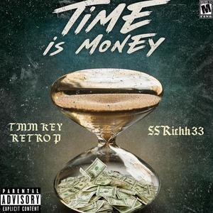 Time is Money (feat. SSRICHH33) [Explicit]