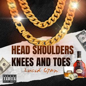 HEAD SHOULDERS KNEES AND TOES (feat. Marvellousbeatz) (Explicit)