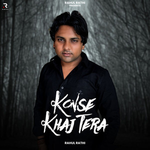 Konse Khaj Tera