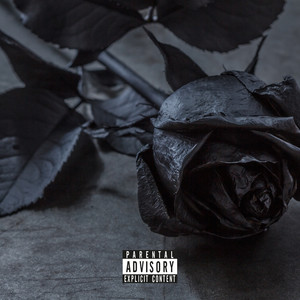 Black Roses (Explicit)