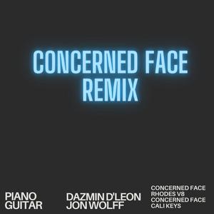 Concerned Face Remix