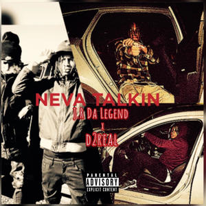 Neva Talkin (Explicit)