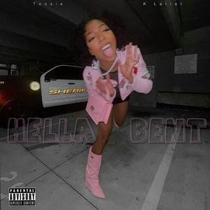 Hella Bent (Explicit)