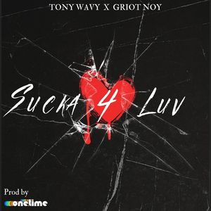 Sucka 4 Luv (Explicit)