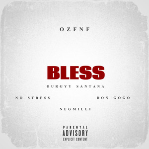 Bless (Explicit)