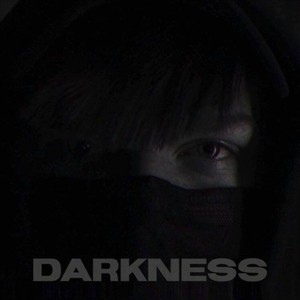 darkness (Explicit)