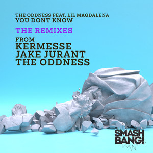 You Don't Know (Jake Jurant Remix)