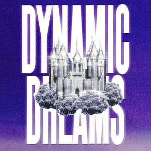 Dynamic Dreams