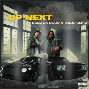 Up Next (feat. Thejuicekid) (Explicit)