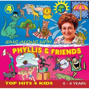 Sing Along with Phyllis and Friends 4