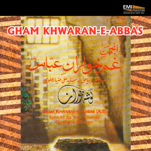 Gham Khwaran-E-Abbas