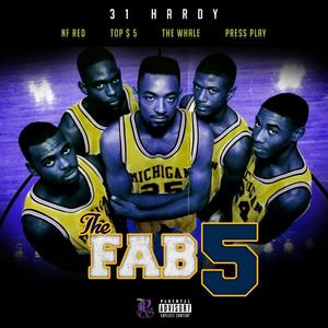 FAB 5 (feat. Pooh Sauce, NF Red, Nephew 3000 & Press Play) [Explicit]