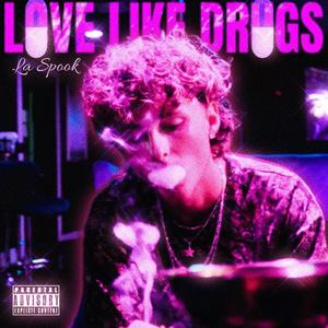 Love Like ***** (Explicit)