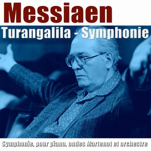 Turangalîla-Symphonie - I. Introduction