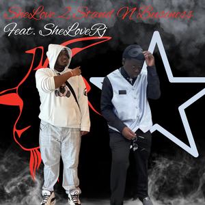 SheLove 2 Stand On Business (Explicit)