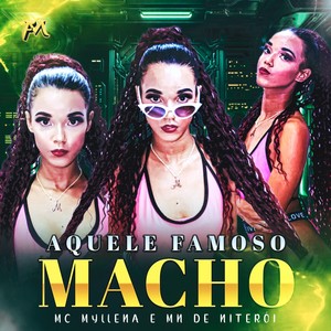 Aquele Famoso Macho (Explicit)